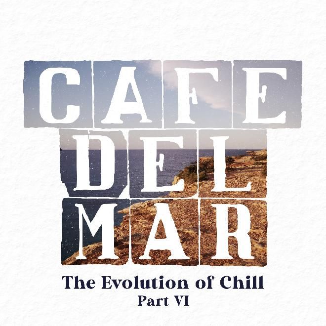 cafe del mar evolution of chill 6 artwork